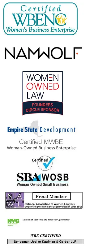 Certifications: WBENC Women's Business Enterprise, NAMWOLF, Women Owned Law, Best Law Firms, Empire State Development MWBE, SBA WOSB, NAWL, NYC WBE